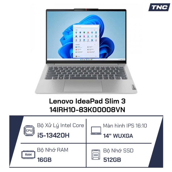 Laptop Lenovo IdeaPad Slim 3 14IRH10-83K00008VN Core i5-13420H/ 16GB/ 512GB/ 14 inch WUXGA/ Win11/ Xám - Ảnh 2